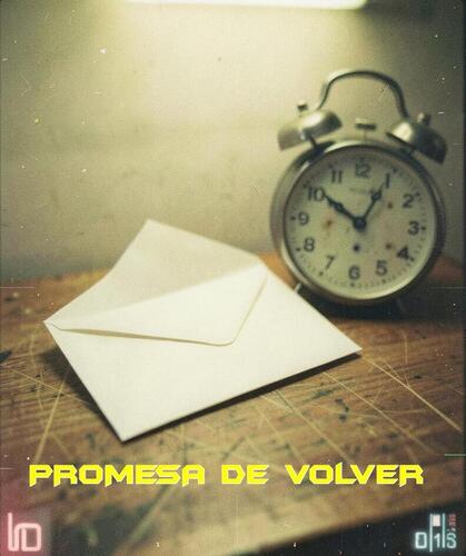 💔 «PROMESA DE VOLVER»